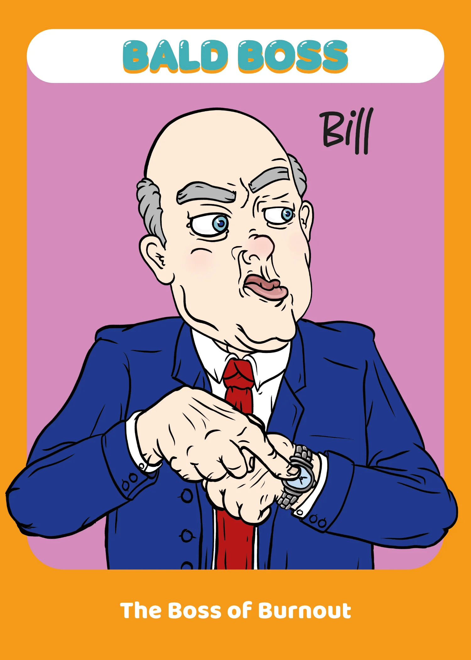 Bill the Boss of Burnout